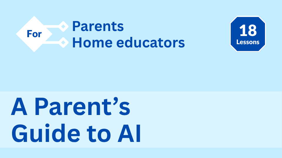 Parent's Guide to AI